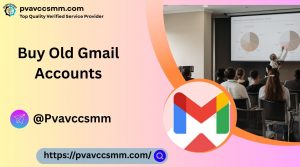 Buy Old Gmail Accounts